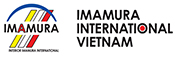 Made in Japan to the World「IMAMURA INTERNATIONAL VIETNAM」(イマムラ インターナショナル ベトナム)